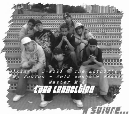 CASA CONNECTION  on a fai un clip -= 4-king s-wolf the Authorés MC FouFou weld zen9a proof MAster M-K